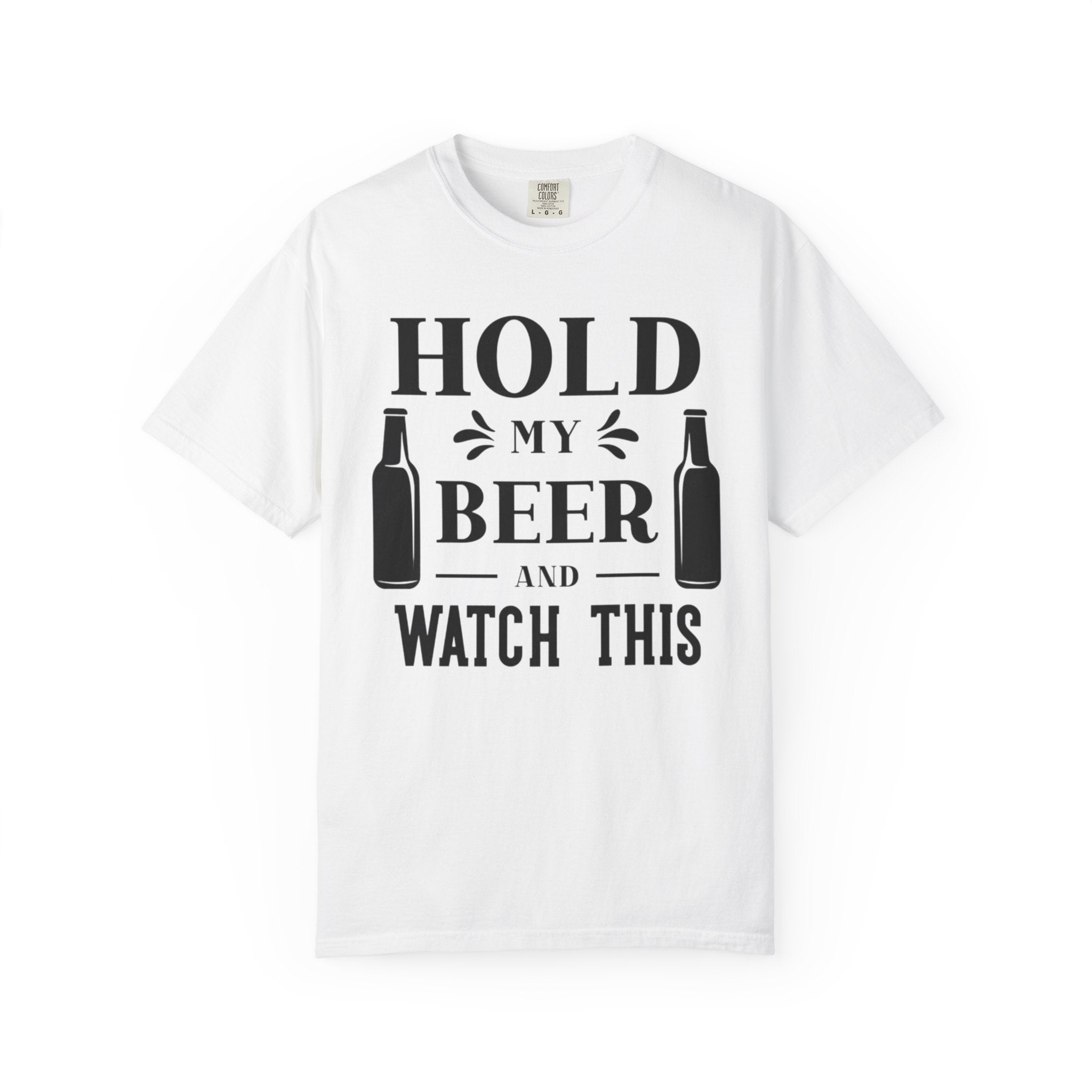 Hold My Beer 'Watch This' T-Shirt — Funny Men's Tee