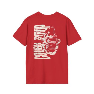 Cough Syrup 'There's Too Much' T-Shirt